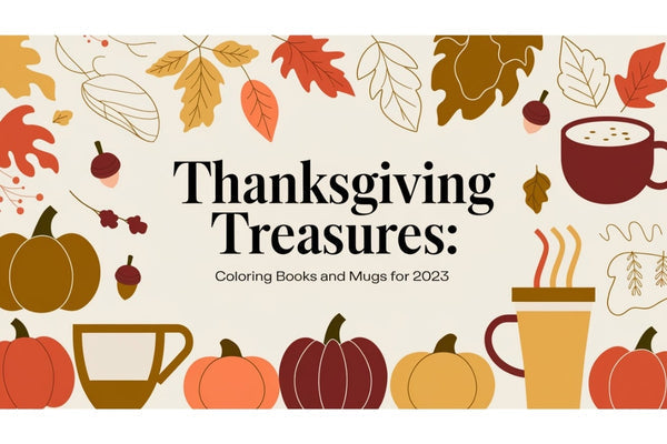 Thanksgiving coloring books and affirmation mugs designed to inspire gratitude and mental wellness during the holiday season