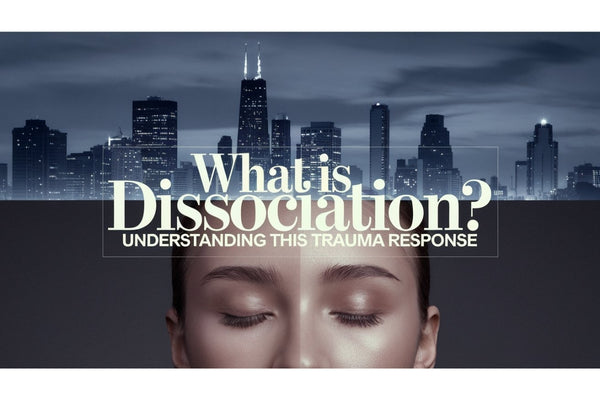 What Is Dissociation? Understanding This Trauma Response