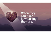 When They Can’t See How Strong They Are
