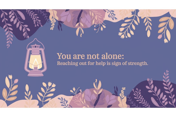 You Are Not Alone: Reaching Out for Help is a Sign of Strength
