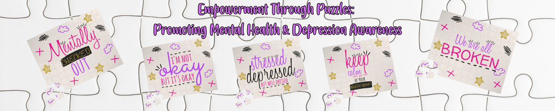 Empowerment Through Puzzles: Promoting Mental Health & Depression Awareness
