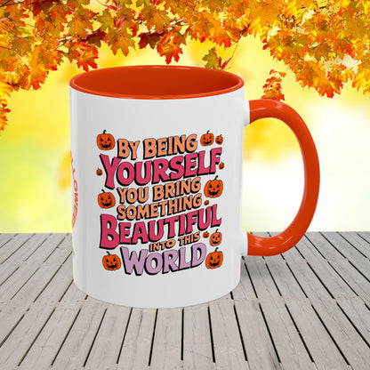 Be Yourself, You Bring Beauty Halloween Mug -custom fall coffee cup for self-love & positivity