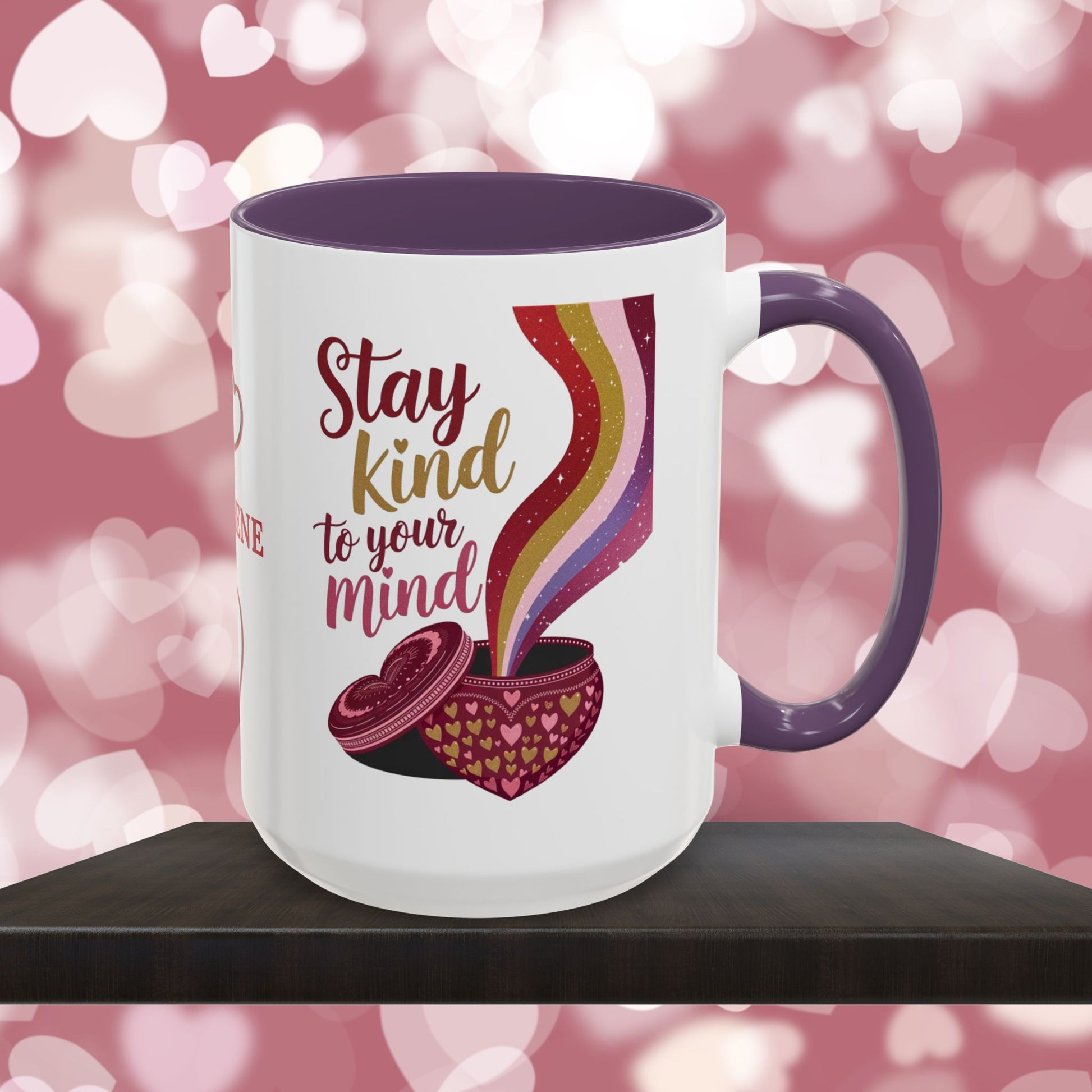 Stay Kind To Your Mind: Personalized Valentine's Day Affirmation Mug – Inspiring Positivity and Emotional Wellness, 11oz or 15oz