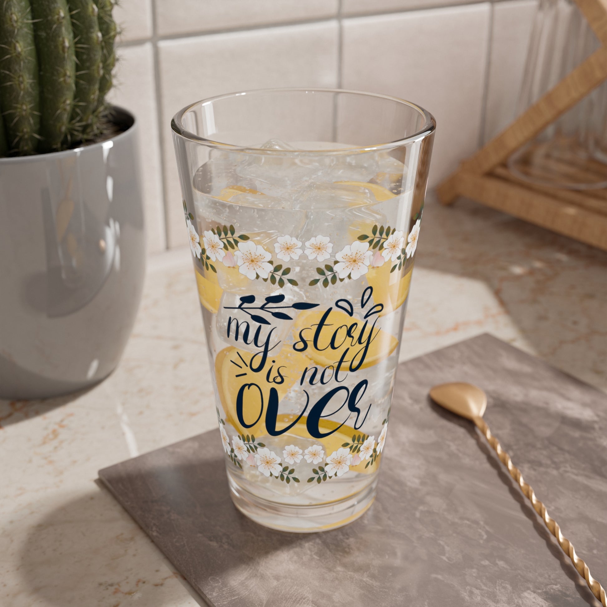 My Story Is Not Over - Affirmation Pint Glass, 16oz