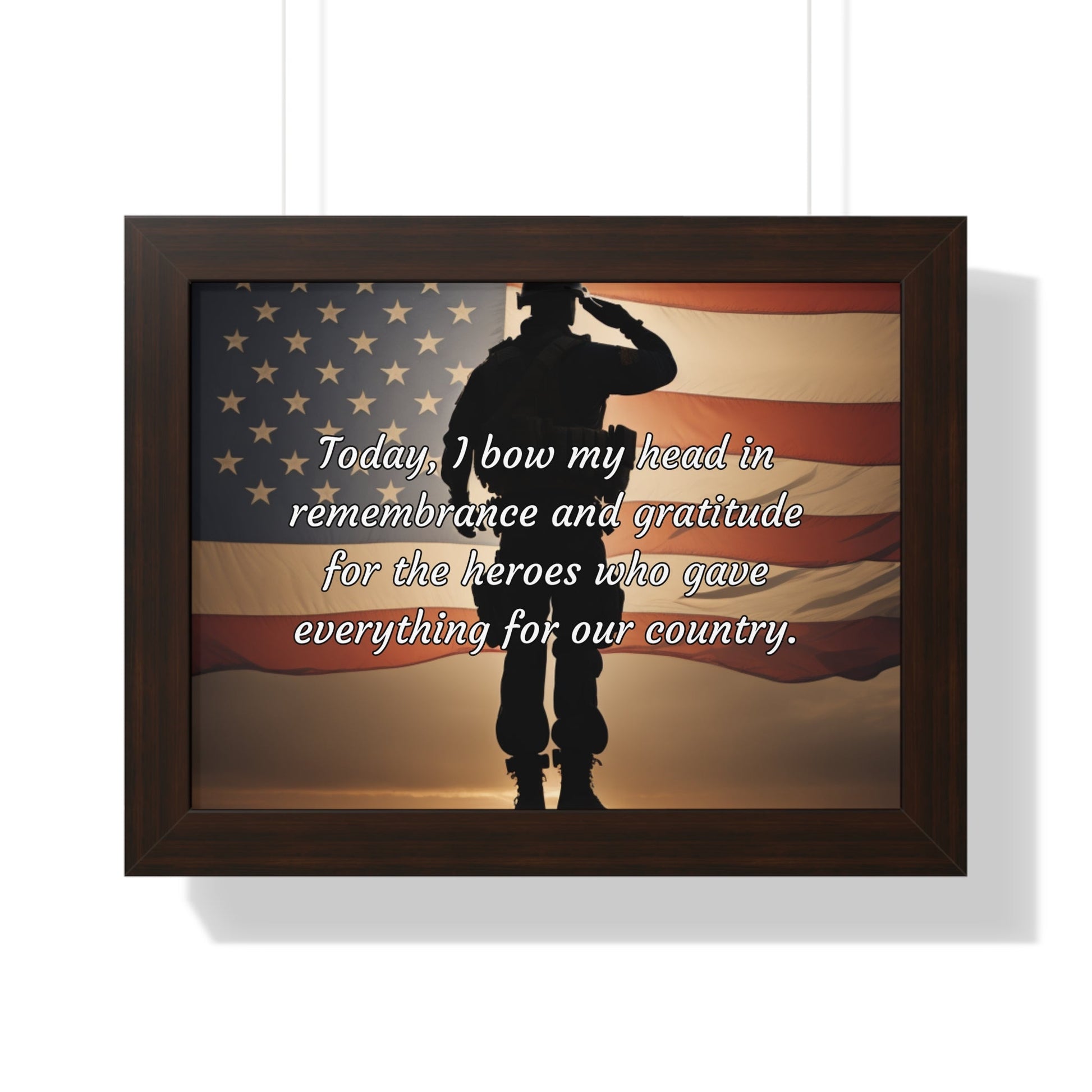 Today, I bow my head in remembrance and gratitude for the heroes who gave everything for our country - Memorial Day Framed Horizontal Poster