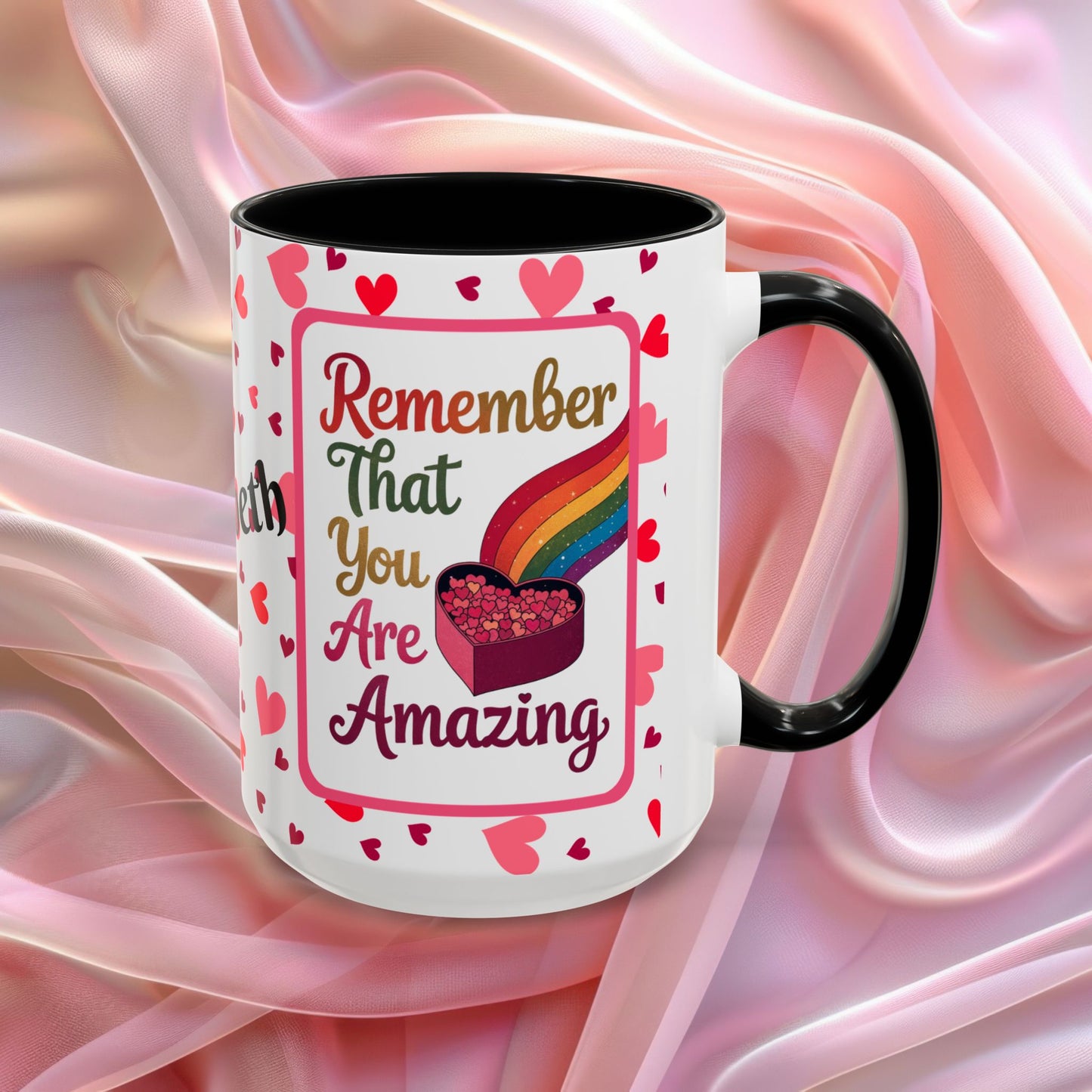 Remember That You Are Amazing Valentines mug featuring confidence boosting message, Valentine coffee cup