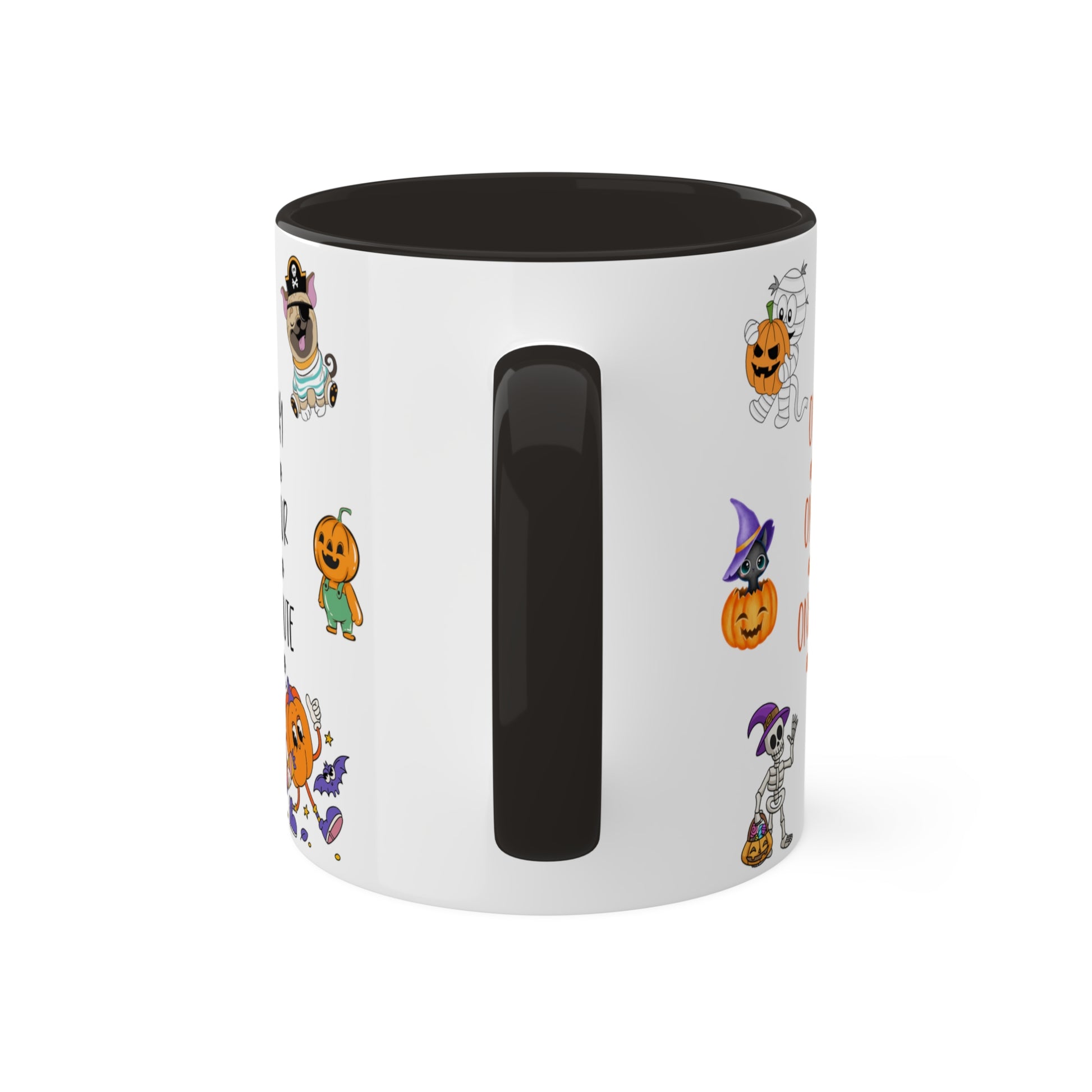 One Day At A Time One Hour At A Time One Minute At A Time - The Ultimate Halloween Mug