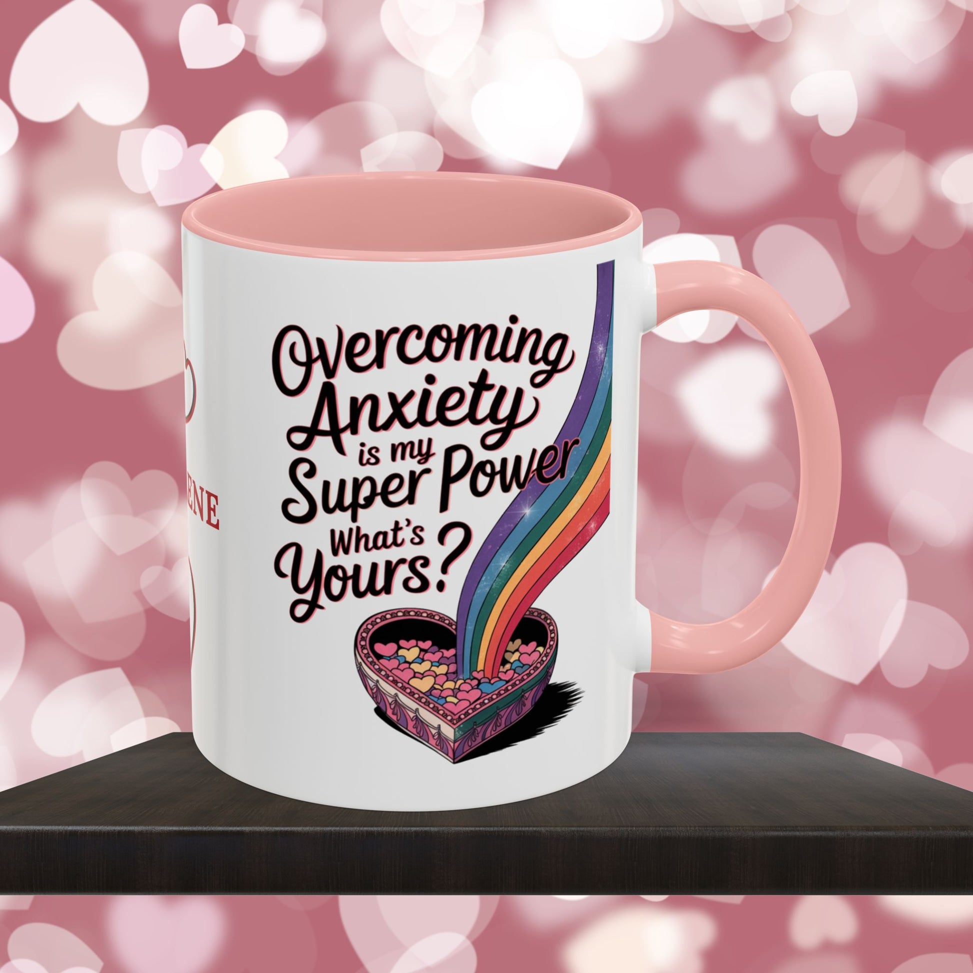 Overcoming Anxiety Is My Super Power What's Yours?: Personalized Valentine's Day Affirmation Mug – Inspiring Positivity and Emotional Wellness, 11oz or 15oz