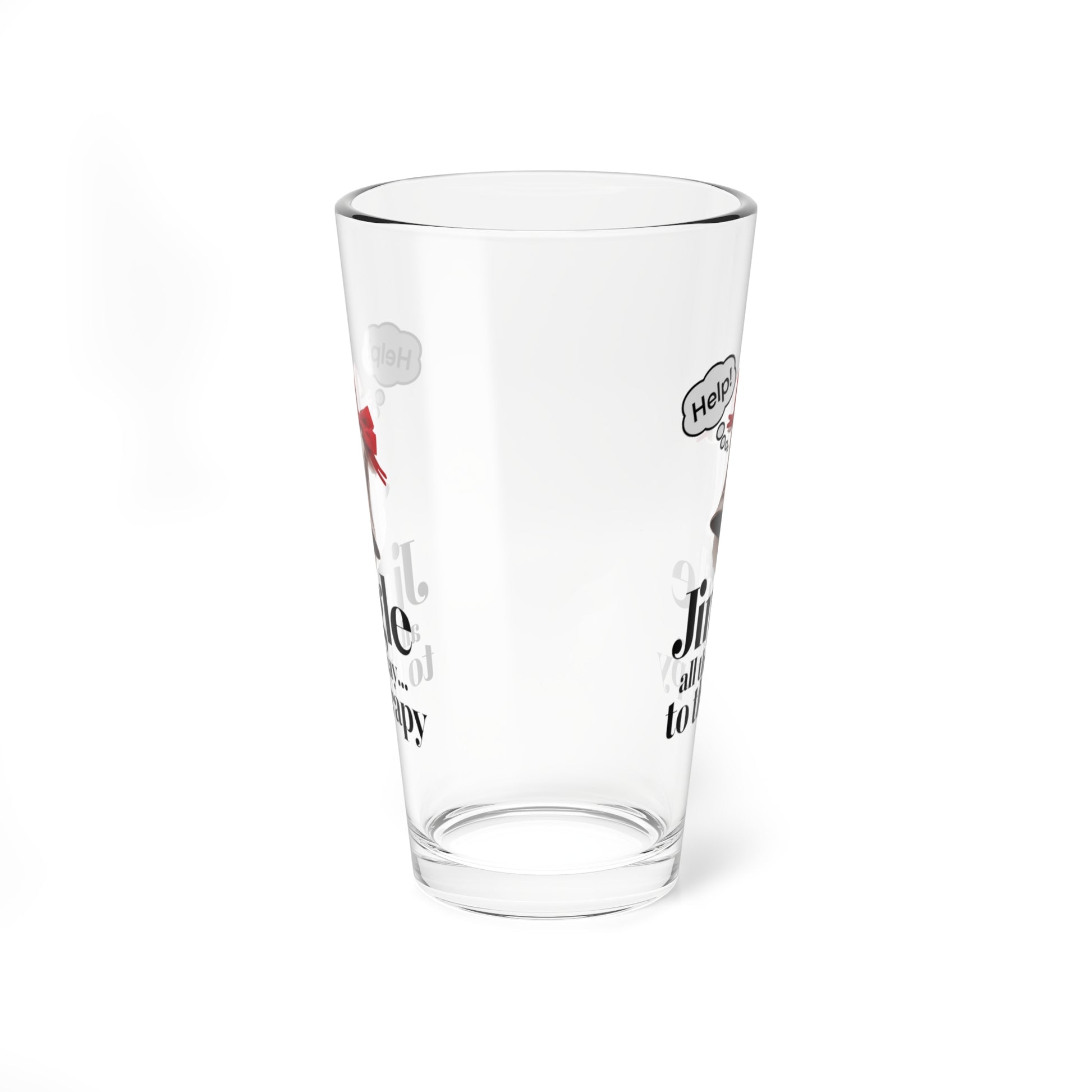 Jingle All The Way... To Therapy, Christmas Pint Glass, 16oz