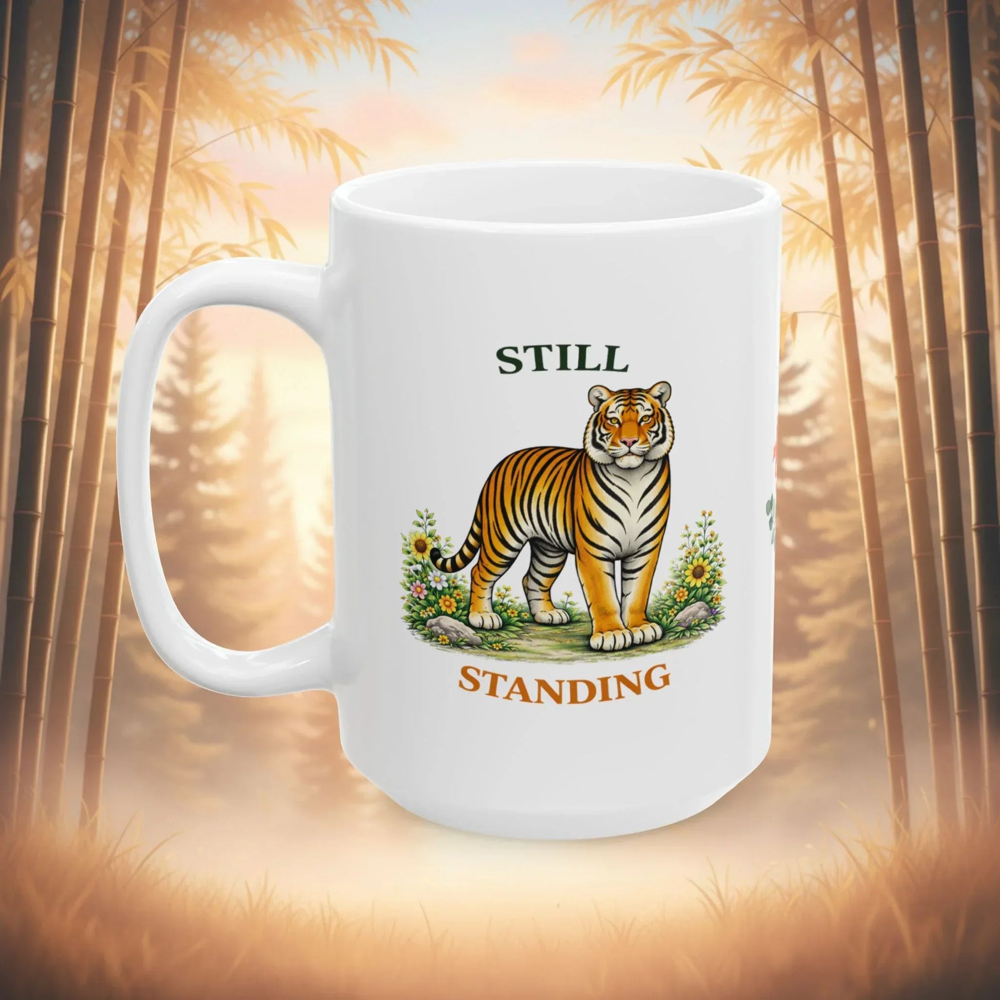 Shop our premium still standing tiger mug from MySisterIsASurvivor.