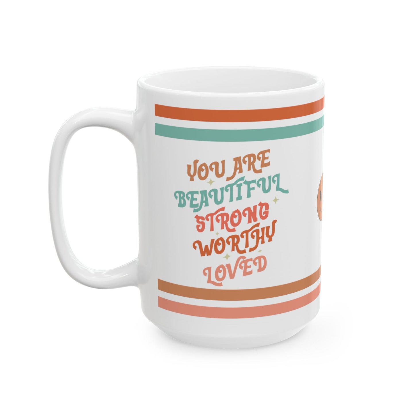 You Are Beautiful Strong Worthy Loved Retro Ceramic Mug, (11oz, 15oz)