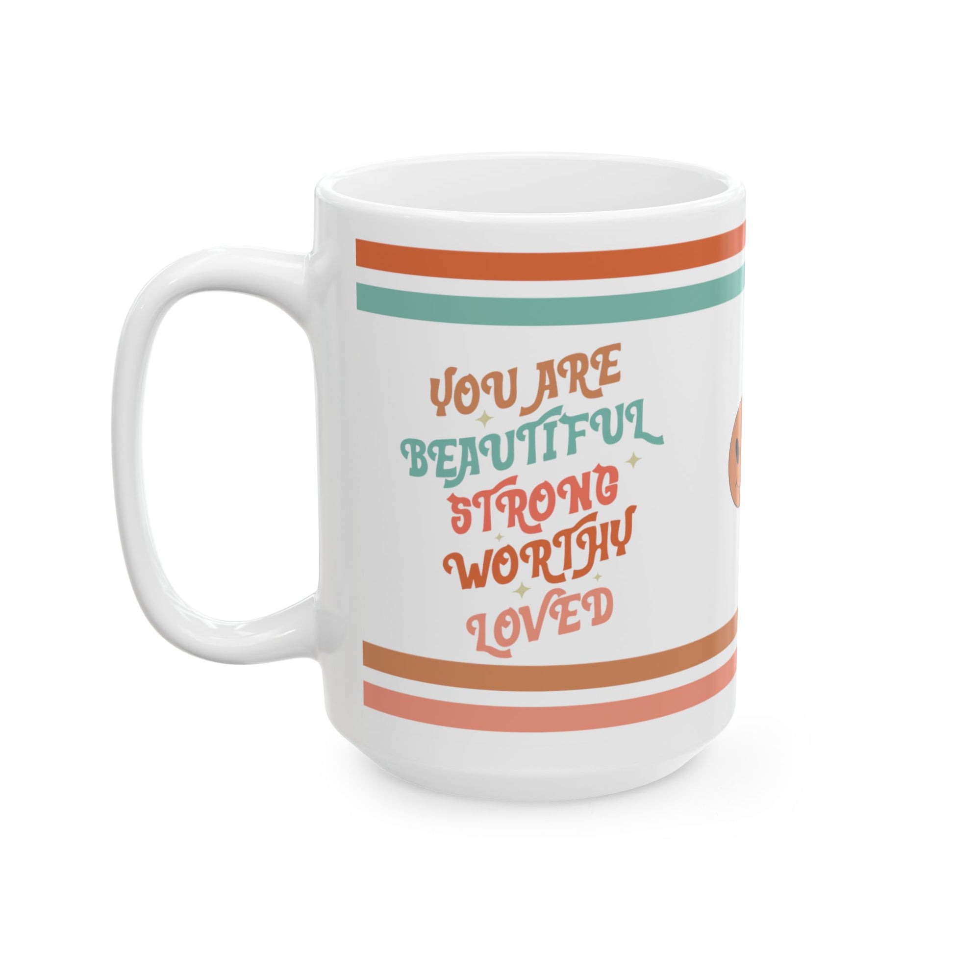 You Are Beautiful Strong Worthy Loved Retro Ceramic Mug, (11oz, 15oz)