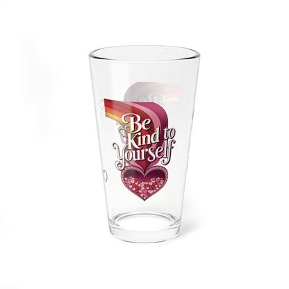 Be Kind To Yourself: Personalized Valentine's Day Affirmation Pint Glass – Valentine's Day Self-Care Gift, Mindful Positivity Drinkware