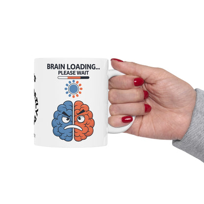 "Brain Loading... Please Wait" funny mental health mug with affirmations for self-care and anxiety relief.