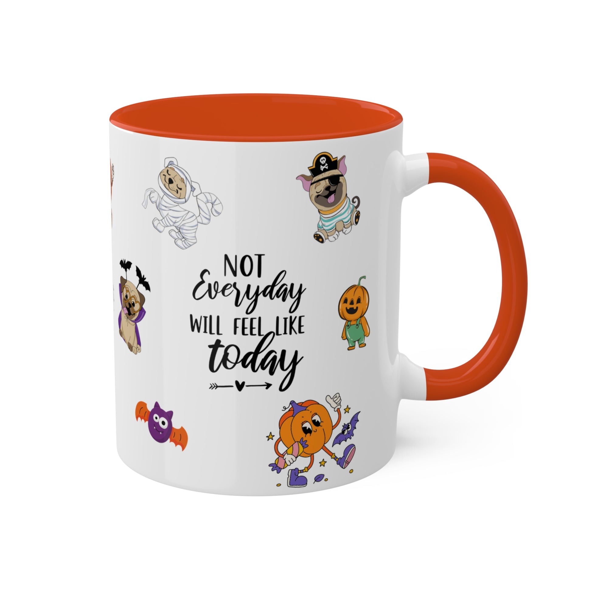 Not Everyday Will Feel Like Today - Halloween Affirmation Mug - 11oz Ceramic Coffee Cup with Positive Quotes & Cute Vibes