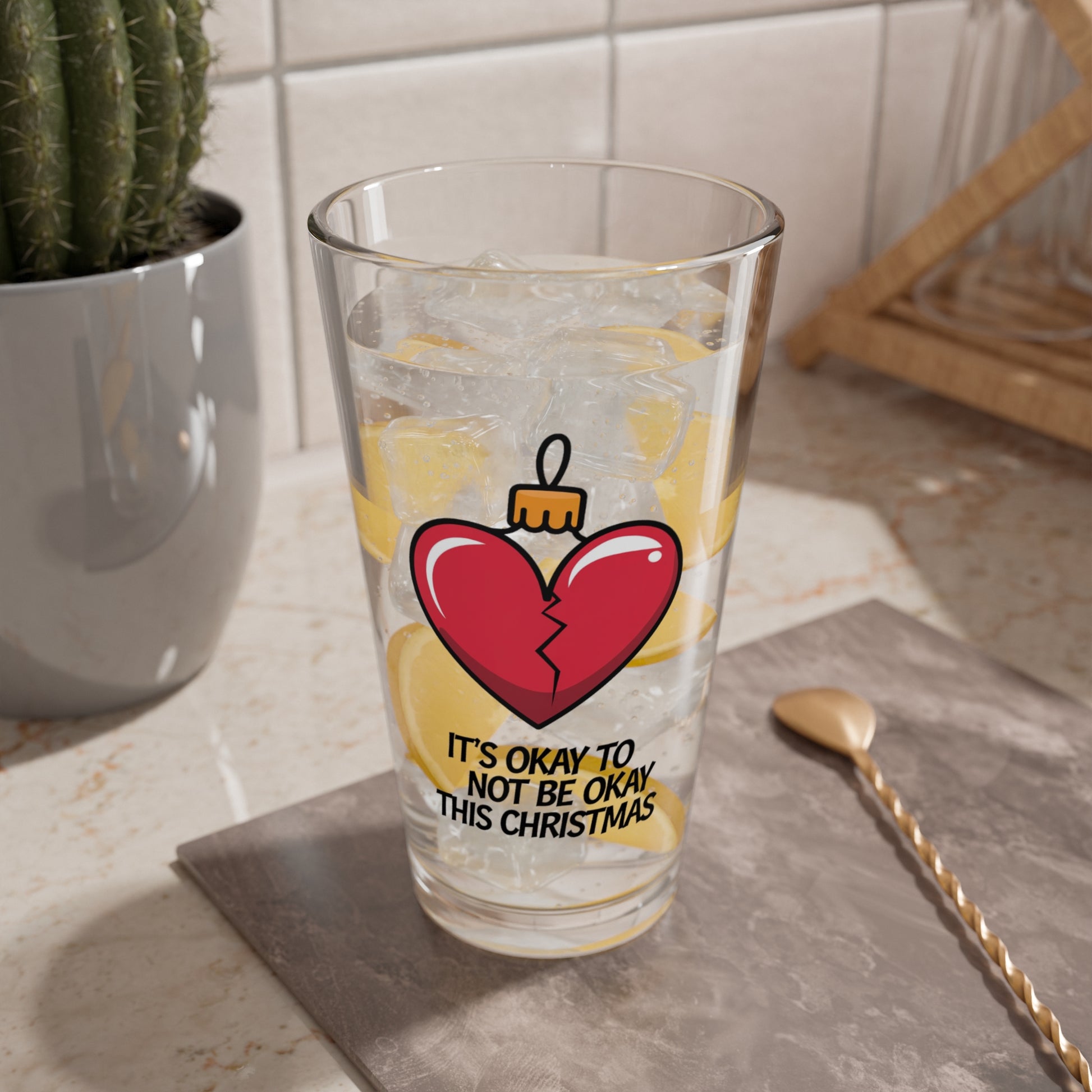 It's Okay To Not Be Okay This Christmas, Christmas Pint Glass, 16oz