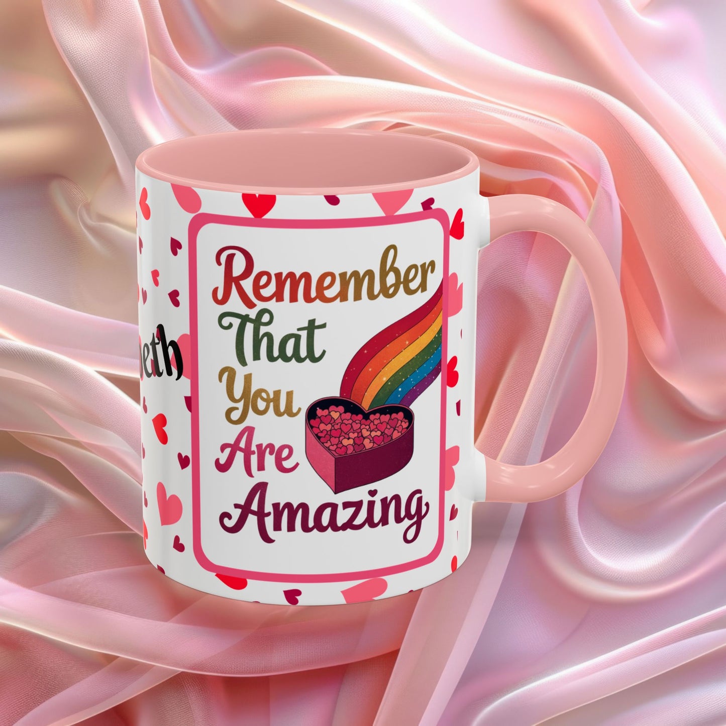 Remember That You Are Amazing Valentines mug featuring confidence boosting message, Valentine coffee cup