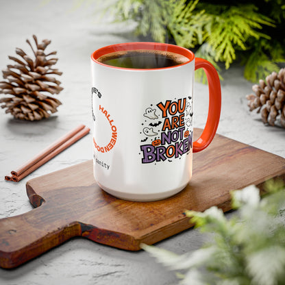 You Are Not Broken - Personalized Halloween Mug for Trauma Survivors & Healing Journey Gifts