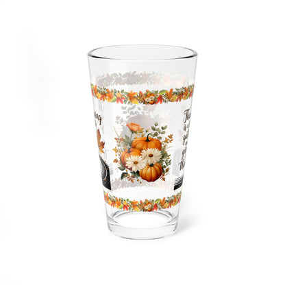 Thanksgiving Is A Time To Gather And Give Thanks 16oz Thanksgiving Pint Glass - Gratitude, Positivity, and Self-Care Gift