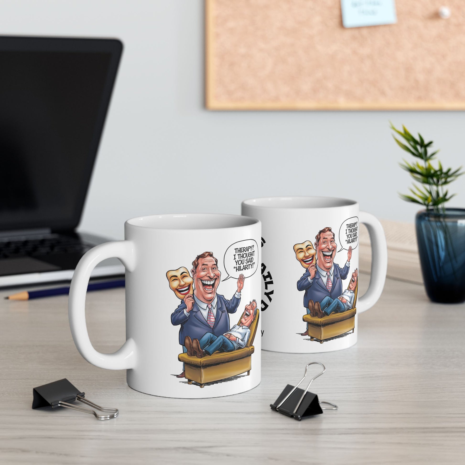 Therapy? I Thought You Said "Hilarity!" Funny Mental Health Mug, Stylish Ceramic Coffee Cup, Positive Affirmation Gift, Anxiety Relief, Self-Care Mug, Therapist Office Décor