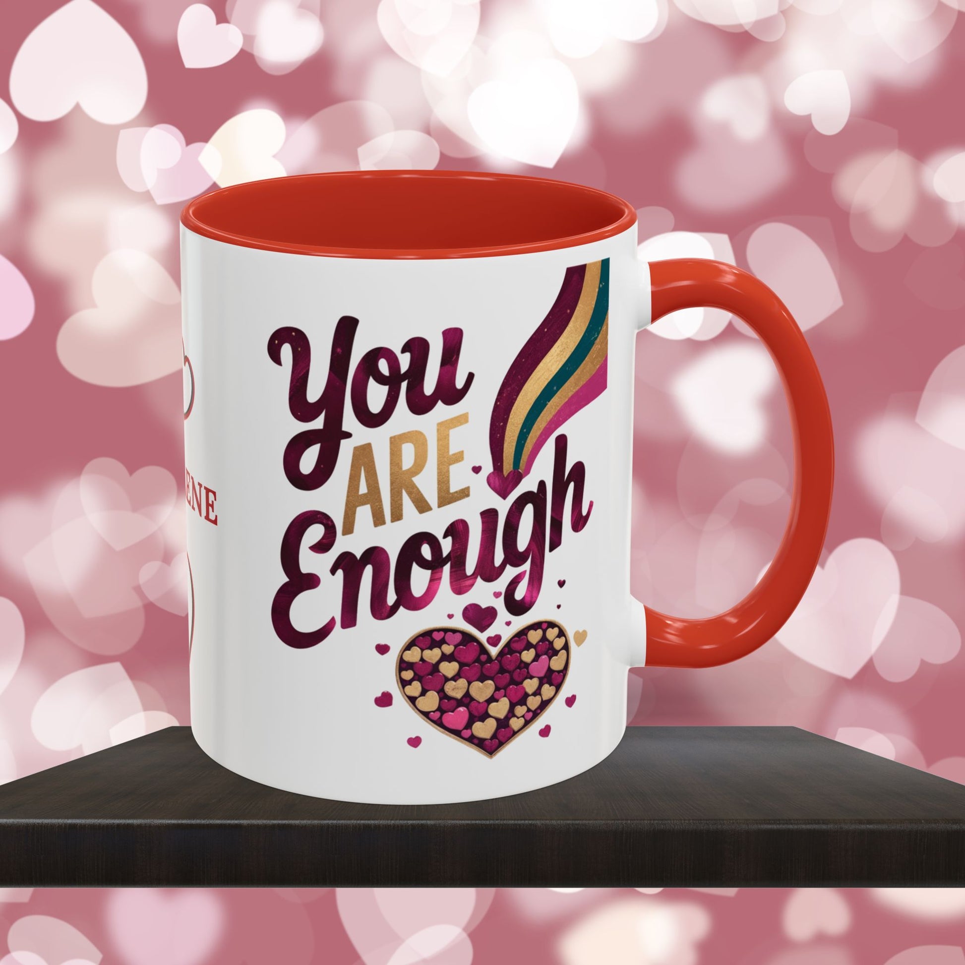 You Are Enough: Personalized Valentine's Day Affirmation Mug – Inspiring Positivity and Emotional Wellness, 11oz or 15oz