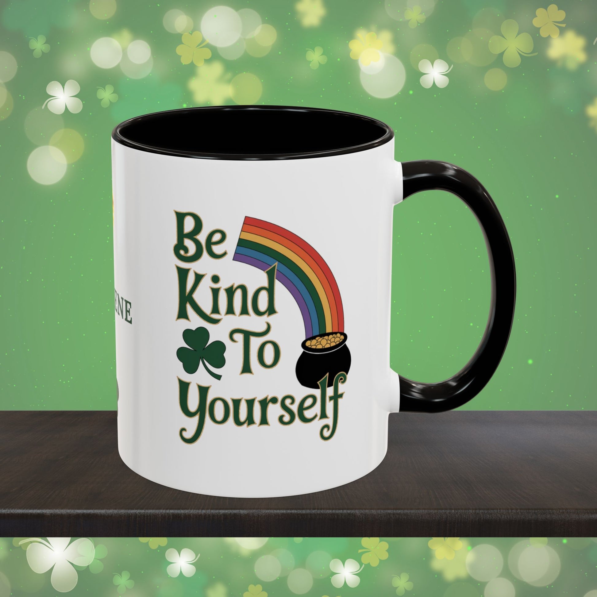Be Kind To Yourself: Personalized St. Patrick's Day Mug - Add Your Name & Celebrate Strength and Positivity