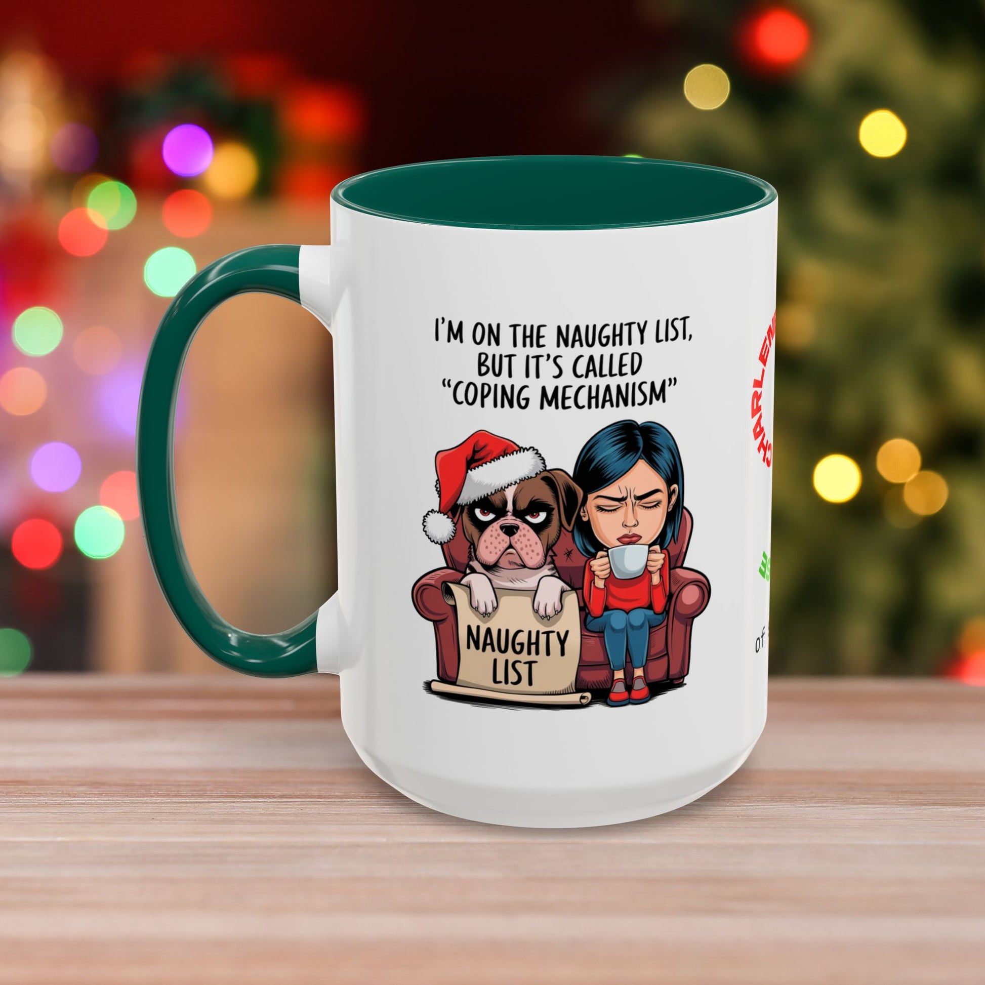 I'm On The Naughty List, But It's Called 'Coping Mechanism' – Christmas Mug with Female and Dog Design and Accent Color