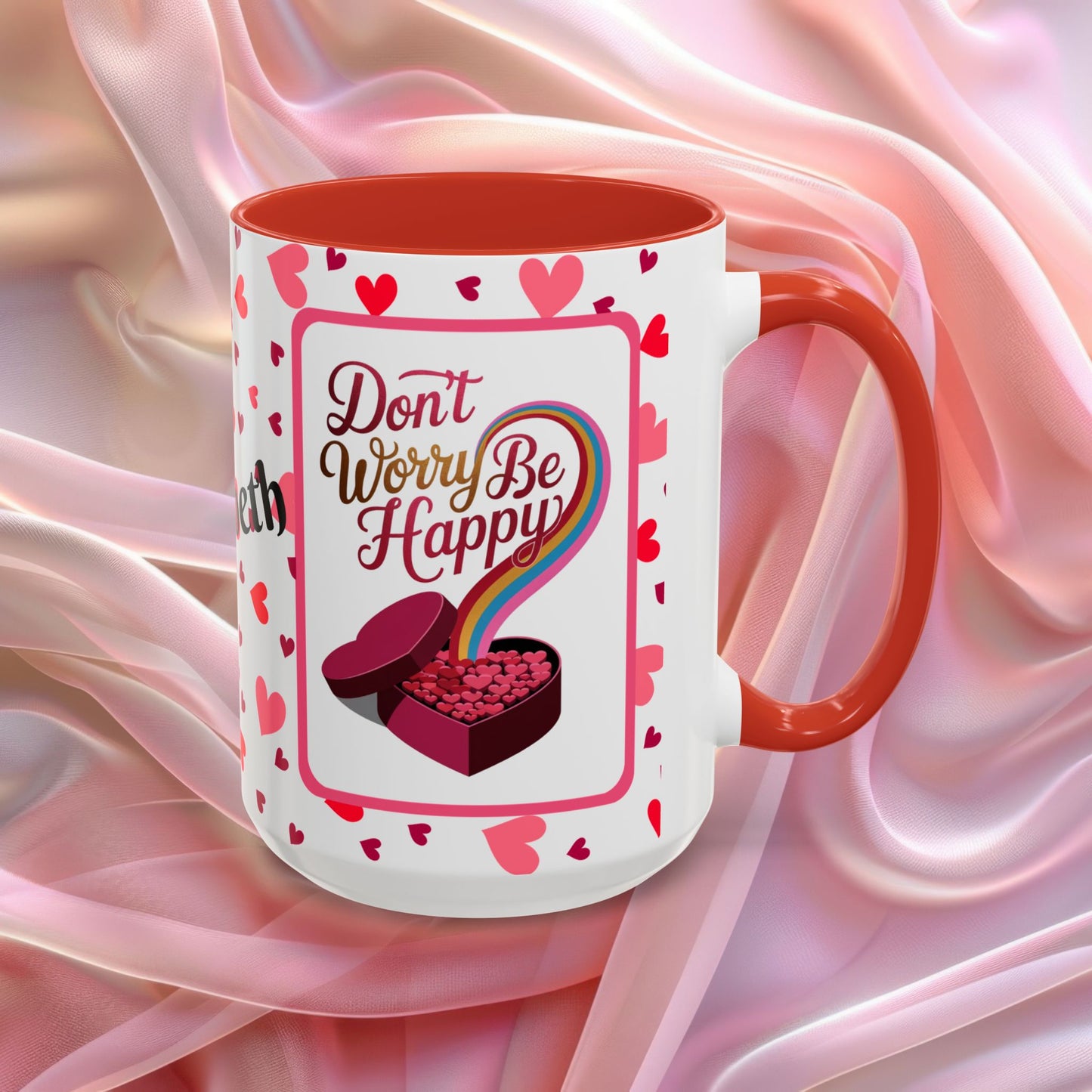 Dont Worry Be Happy Valentines mug with positive affirmation, cheerful Valentine coffee cup for daily encouragement