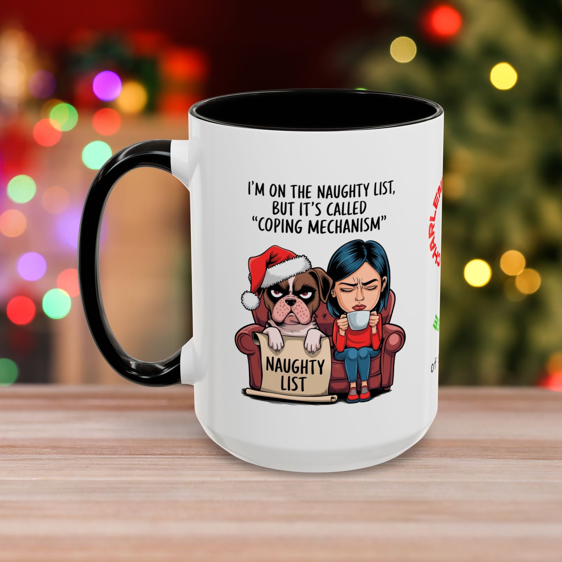 I'm On The Naughty List, But It's Called 'Coping Mechanism' – Christmas Mug with Female and Dog Design and Accent Color