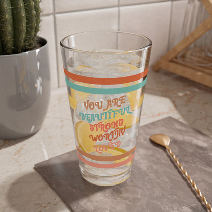 You Are Beautiful Strong Worthy Loved Retro Pint Glass - 16oz Mental Health Drinkware, Clear Glass for Beverages