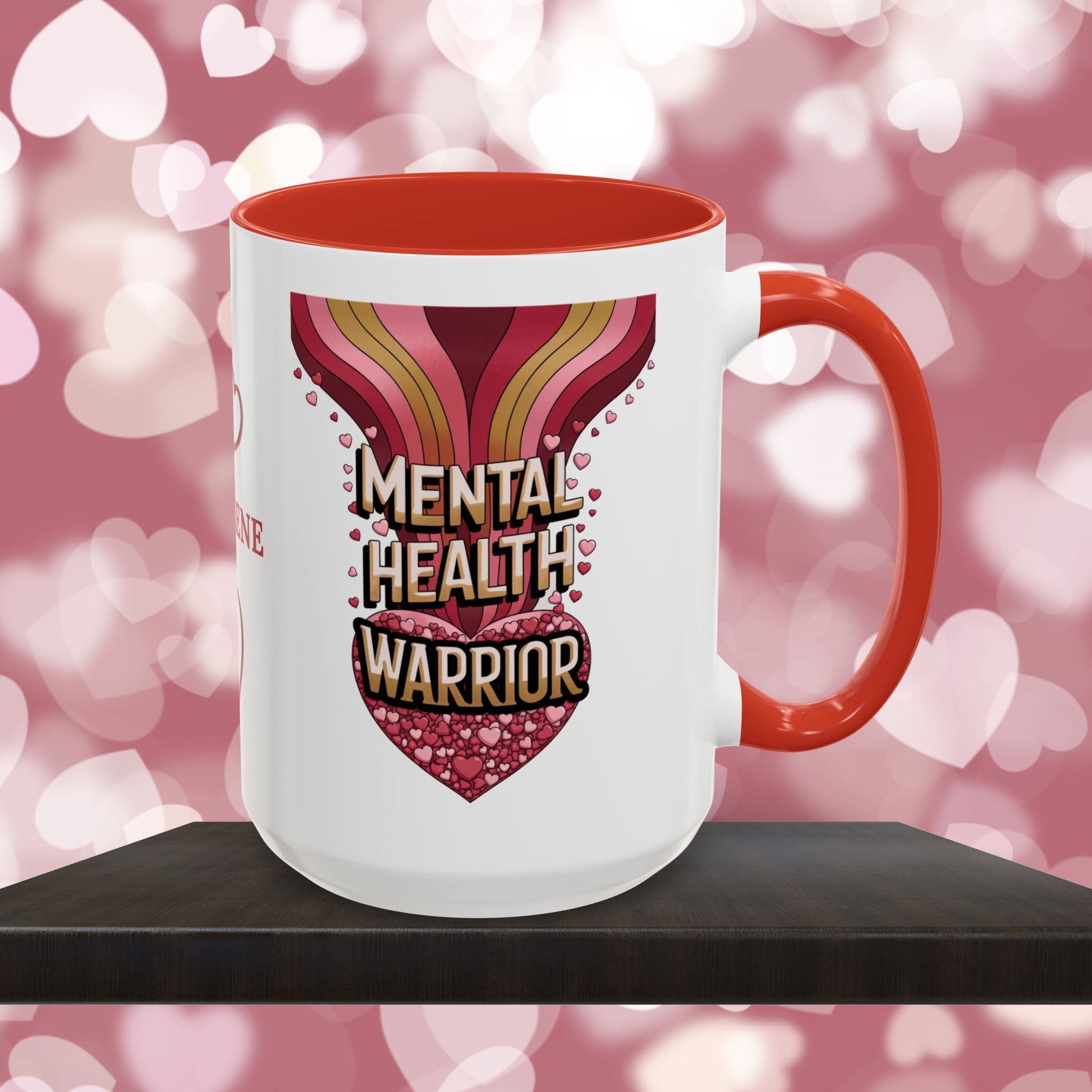Mental Health Warrior: Personalized Valentine's Day Affirmation Mug – Inspiring Positivity and Emotional Wellness, 11oz or 15oz