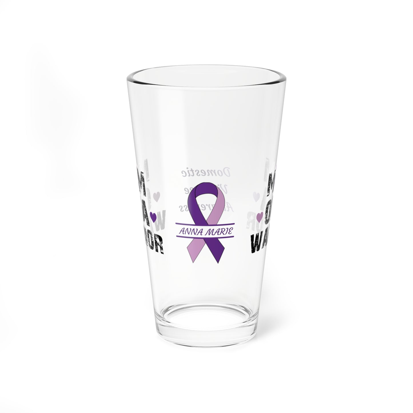 Mom of a Warrior: Personalized Domestic Violence Awareness Warrior Pint Glass - Proud Family Member