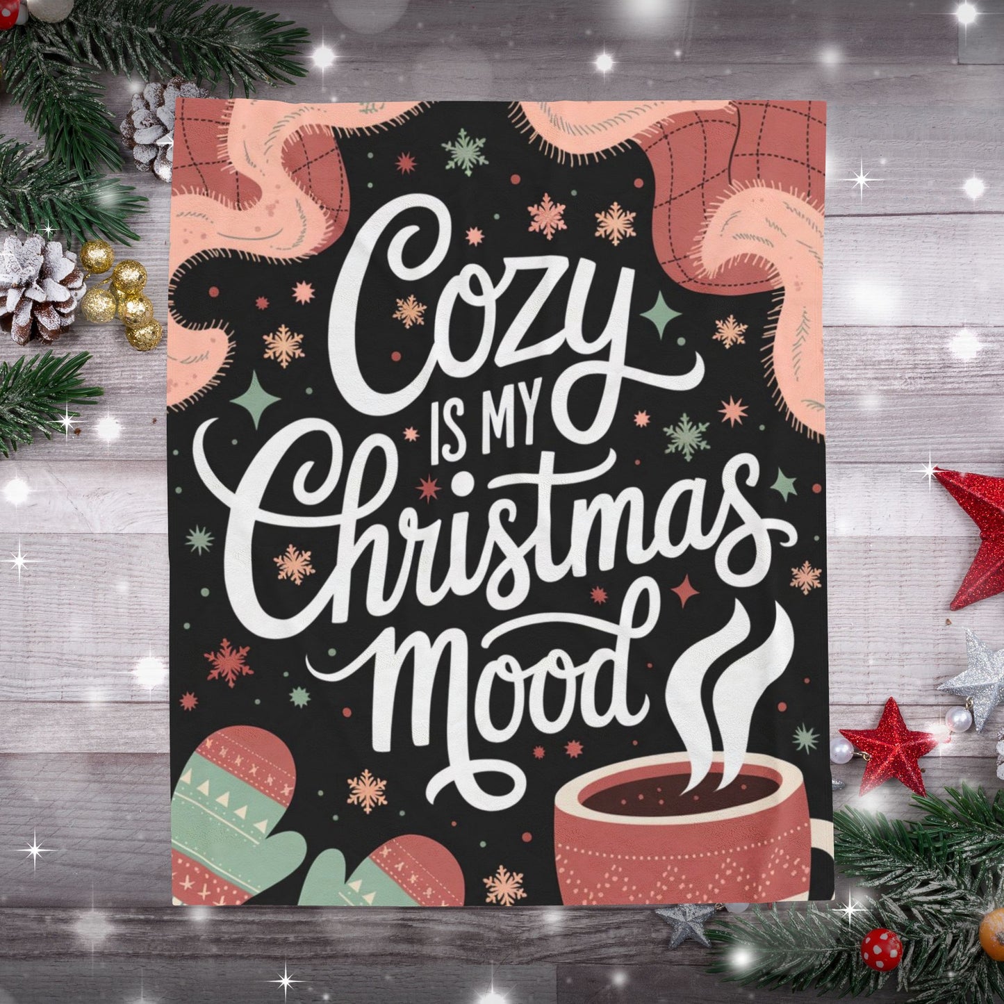 Cozy holiday blanket “Cozy Is My Christmas Mood” soft festive throw for relaxation and joy
