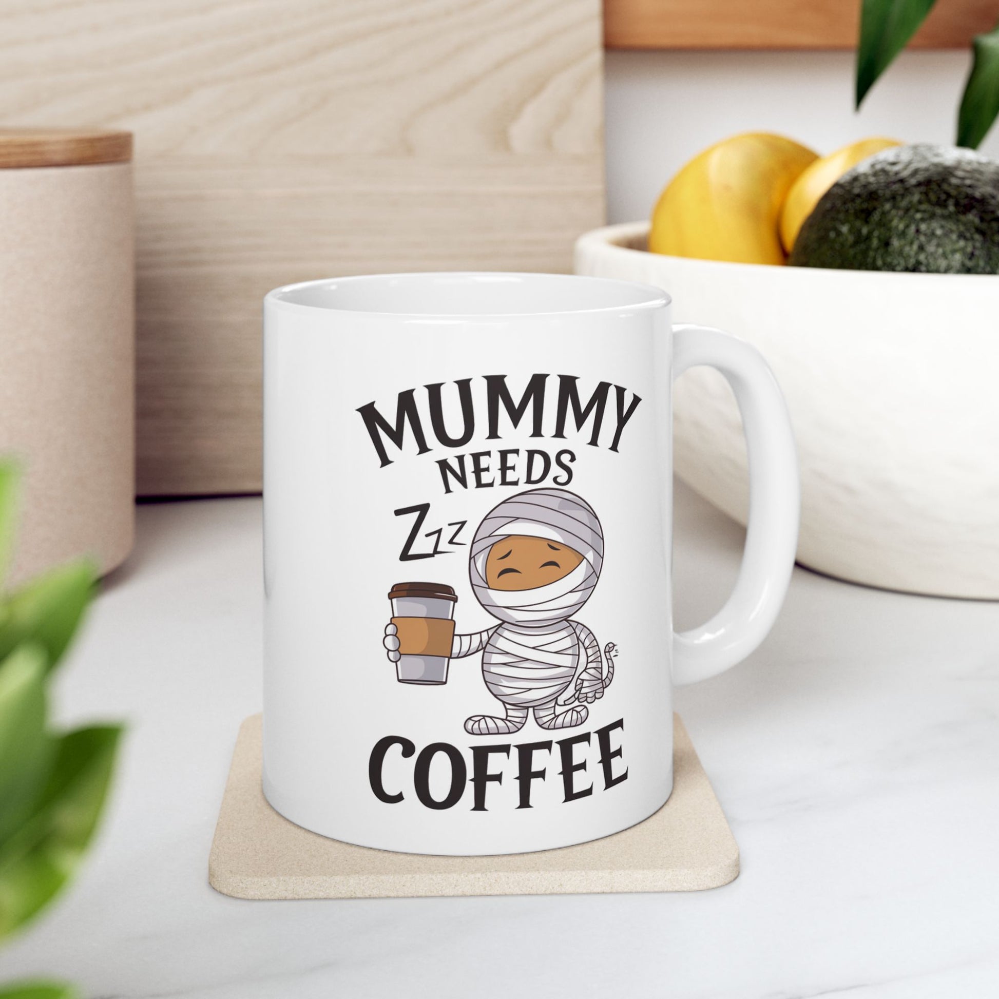 Mummy Needs Coffee Ceramic Mug, (11oz, 15oz)