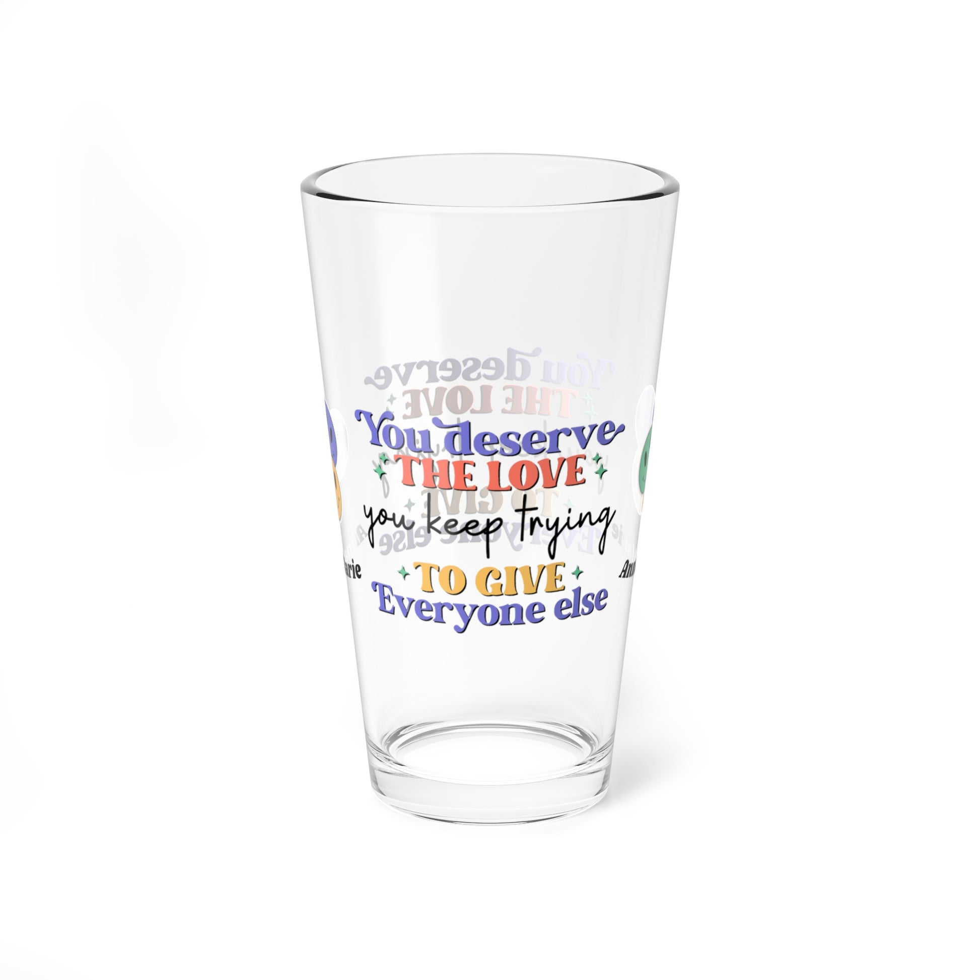 You Deserve the Love retro pint glass with emotional wellness and retro style