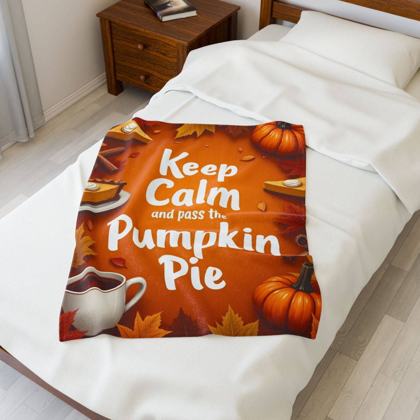 Funny Thanksgiving blanket with “Keep Calm and Pass the Pumpkin Pie,” cheerful fall colors and pie art.