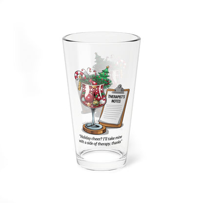 Holiday Cheer? I'll Take Mine With A Side Of Therapy, Thanks, Christmas Pint Glass, 16oz