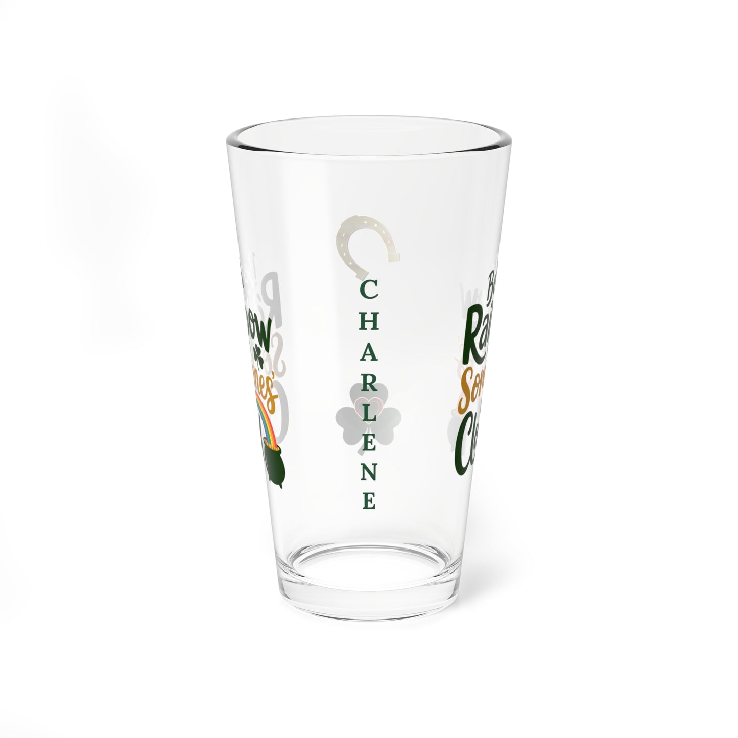 Be The Rainbow In Someones Cloud: Personalized St. Patrick's Day Pint Glass - Customizable Name for Happiness and Positivity