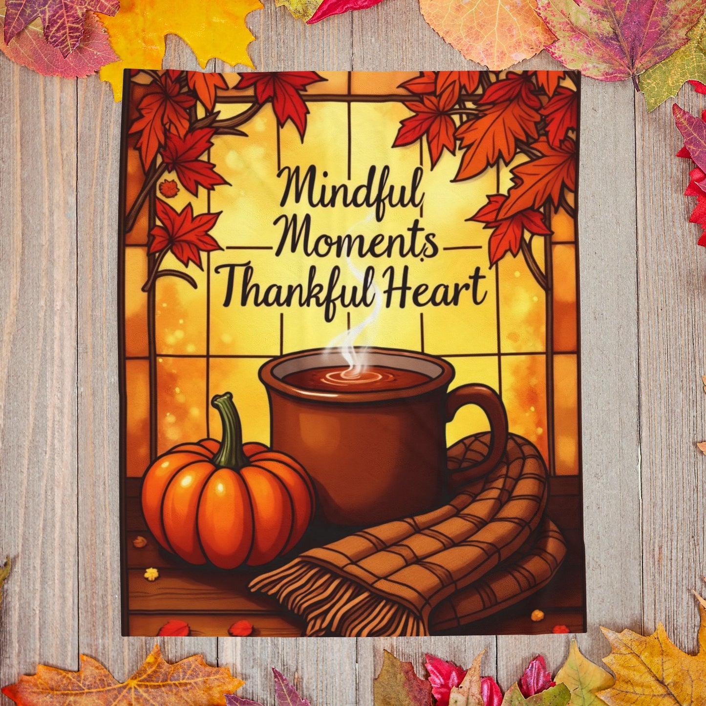 Cozy blanket with “Mindful Moments, Thankful Heart,” autumn mindfulness theme in warm orange and red.