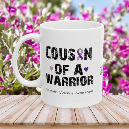 Cousin of a Warrior - Personalized Domestic Violence Awareness Gift, Empowerment and Resilience Ceramic Mug, Support for Survivors