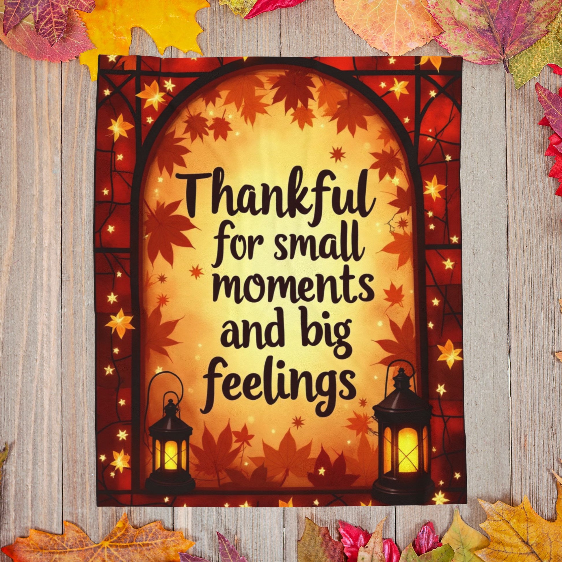 Cozy fall blanket with “Thankful for Small Moments and Big Feelings,” mindfulness-inspired design.