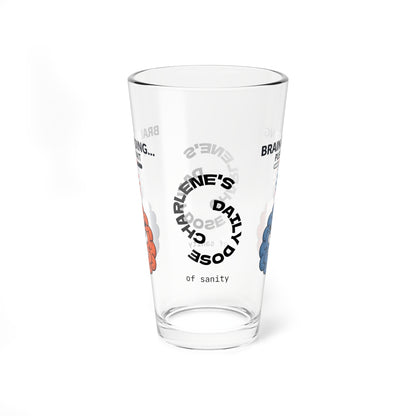 "Brain Loading... Please Wait" personalized funny pint glass with humor, attitude, and positive vibes.