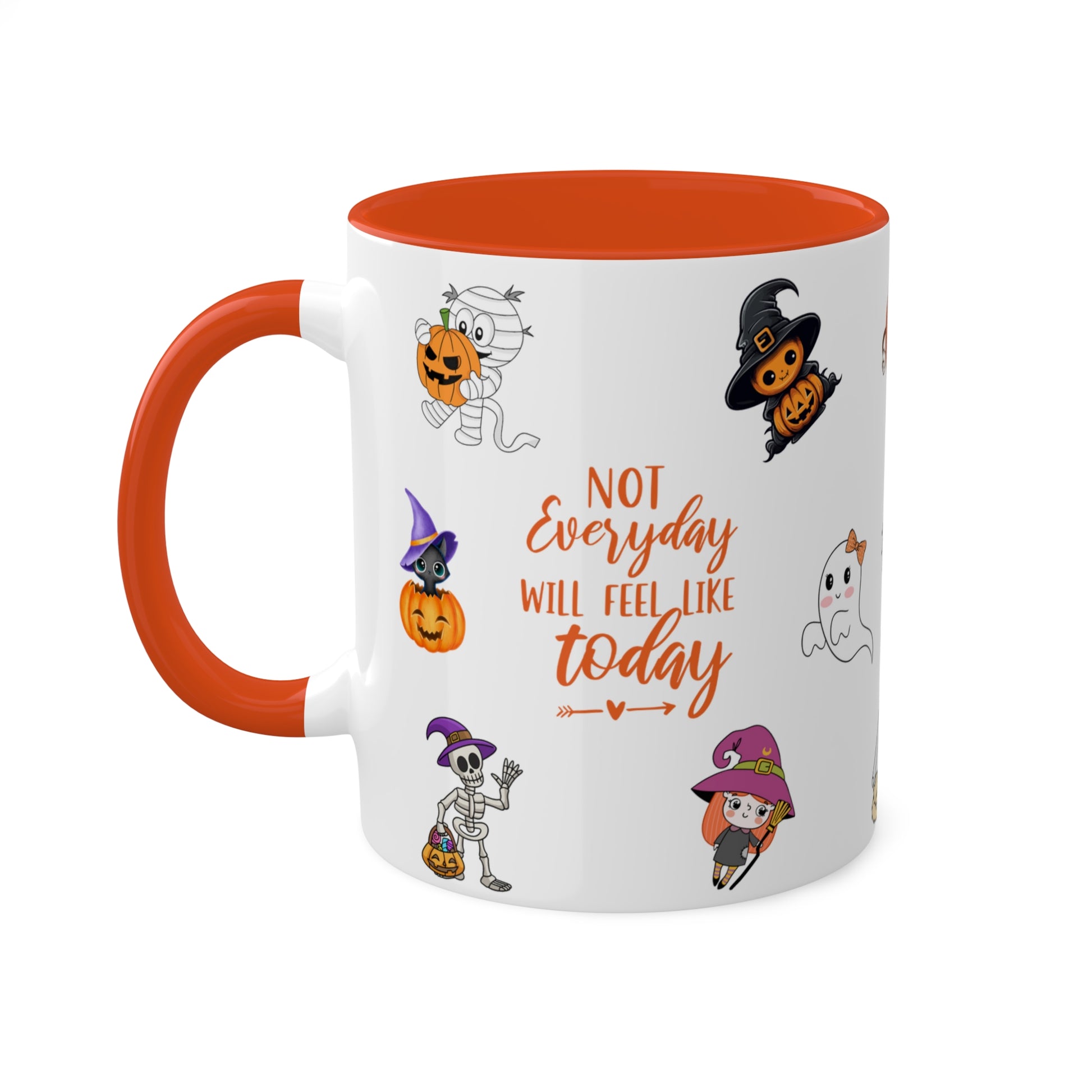 Not Everyday Will Feel Like Today - Halloween Affirmation Mug - 11oz Ceramic Coffee Cup with Positive Quotes & Cute Vibes