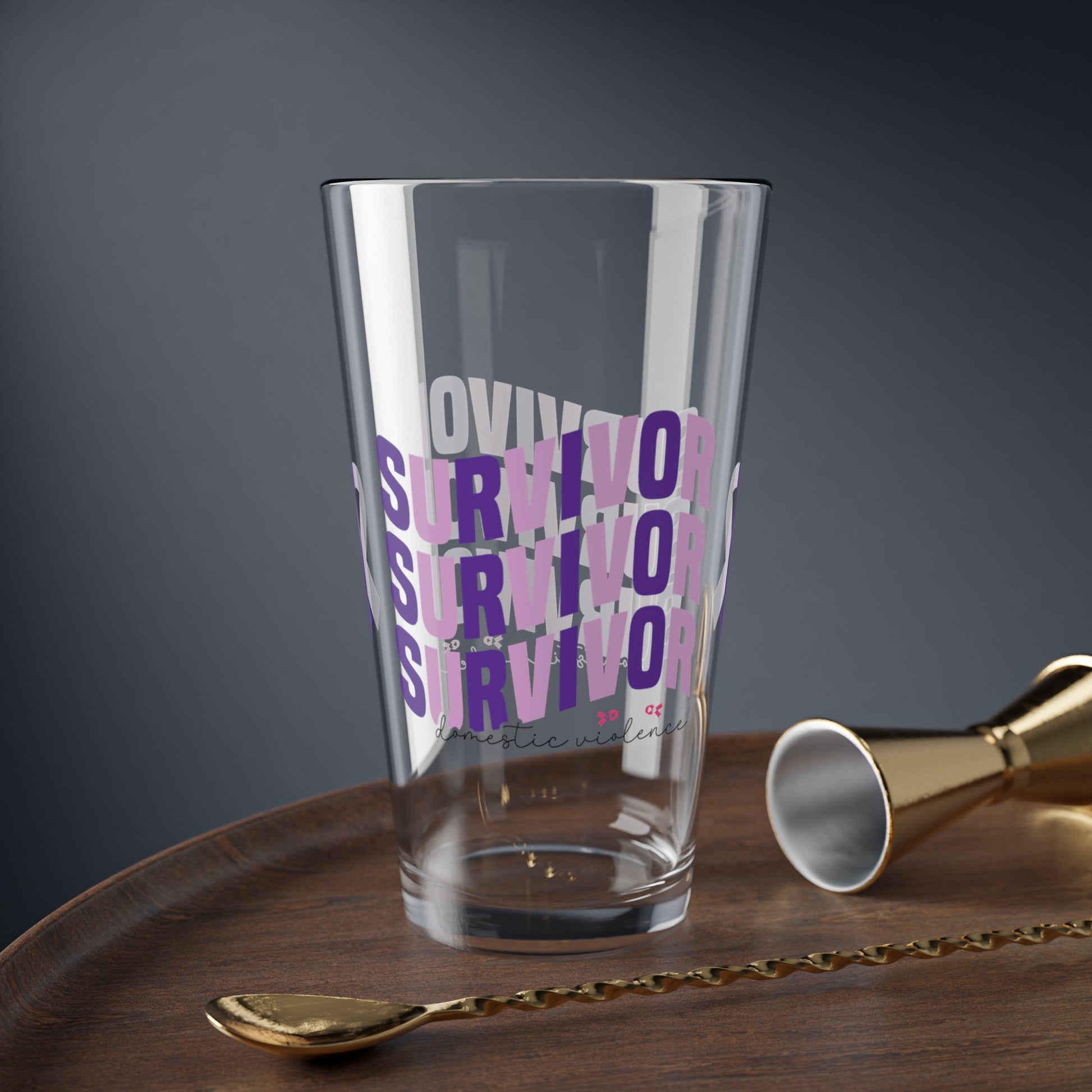 Survivor Survivor Survivor pint glass for Domestic Violence strength awareness