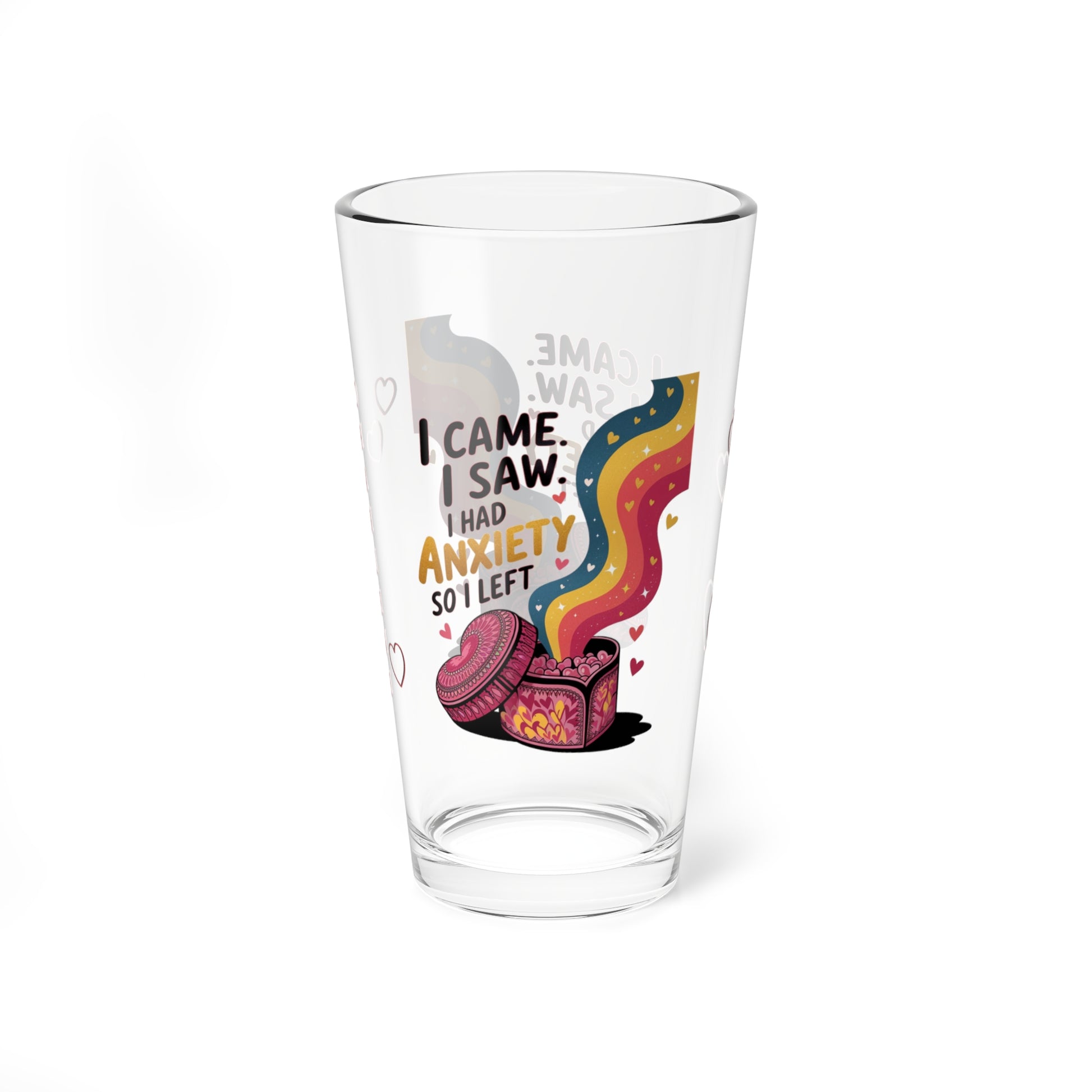 I Came. I Saw. I Had Anxiety So I Left: Personalized Valentine's Day Affirmation Pint Glass – Valentine's Day Self-Care Gift, Mindful Positivity Drinkware