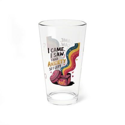 I Came. I Saw. I Had Anxiety So I Left: Personalized Valentine's Day Affirmation Pint Glass – Valentine's Day Self-Care Gift, Mindful Positivity Drinkware
