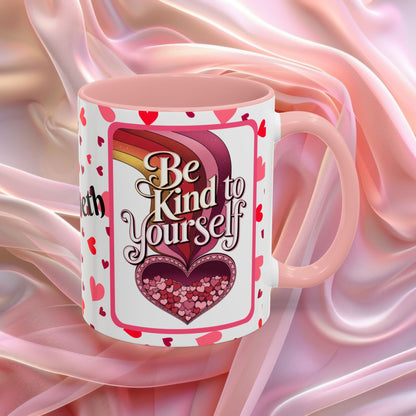 Be Kind To Yourself Valentines mug with self care message, red and pink Valentine design, affirmation coffee cup