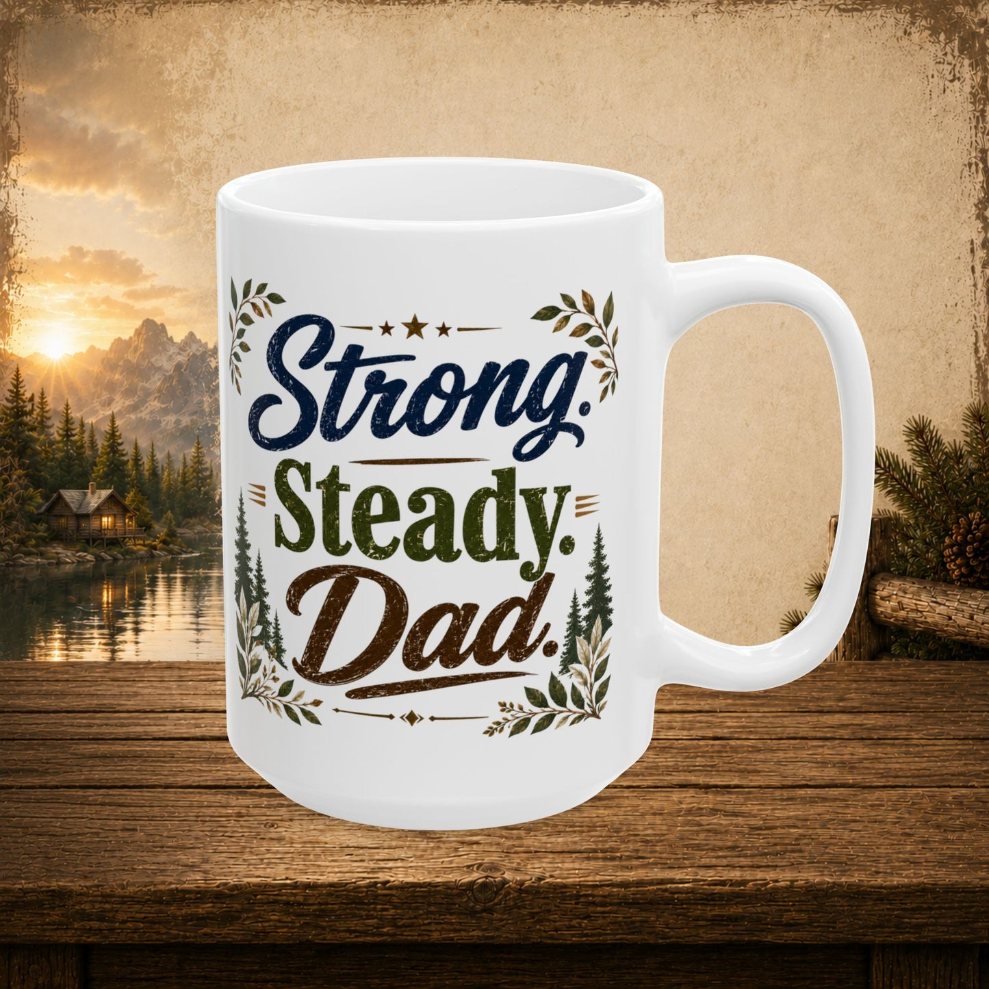 Strong. steady. dad. personalized mug, timeless Father’s Day gift for dependable dad