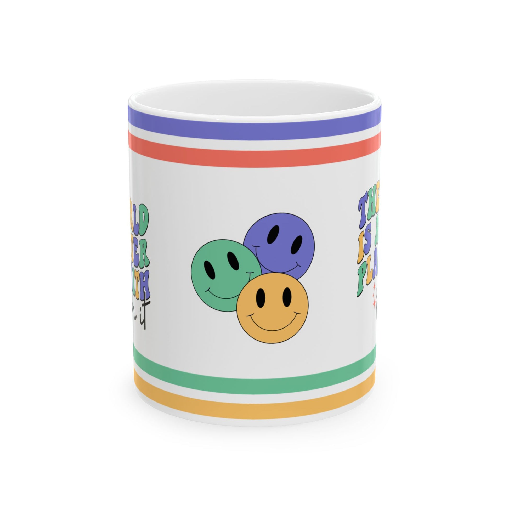 The World Is A Better Place With You In It Ceramic Mug, (11oz, 15oz)