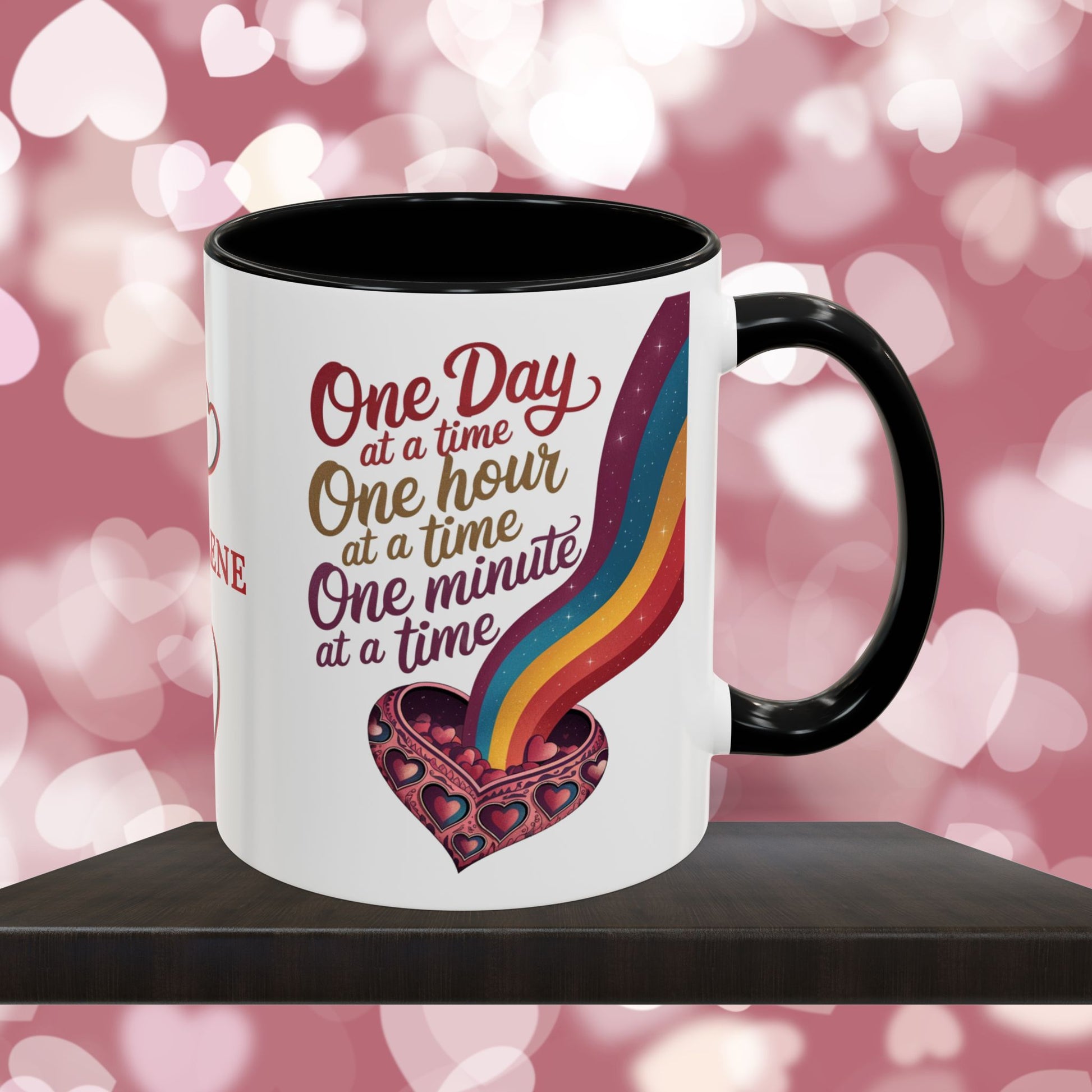 One Day At A Time: Personalized Valentine's Day Affirmation Mug – Inspiring Positivity and Emotional Wellness, 11oz or 15oz